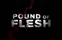 تریلر فیلم از جان گذشته Pound Of Flesh 2015 سانسور شده