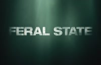 تریلر فیلم شرایط حیوانی Feral State 2020 سانسور شده