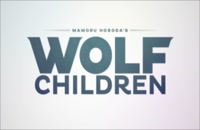 تریلر انیمیشن بچه گرگ ها Wolf Children 2012