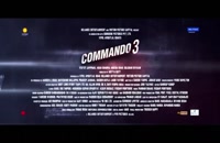 تریلر فیلم کماندو 3 Commando 3 2019