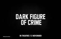 تریلر فیلم شکل تاریک جنایت Dark Figure of Crime 2018 سانسور شده