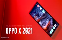 بررسی گوشی فوق العاده OPPO X 2021 Rollable