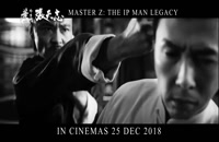 تریلر  Master Z: The Ip Man Legacy 2018