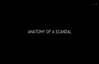 دانلود سریال تشریح یک رسوایی Anatomy of a Scandal قسمت 2