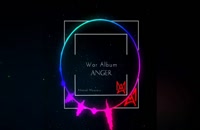 Anger music from War Album by Ahmad Mousavi has been released!
