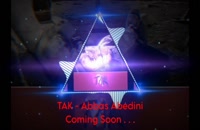 Abbas Abedini Masouleh - New Music (TAK) was Released soon / 16 Dec 2020 / عباس عابدینی ماسوله