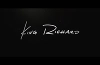 تریلر فیلم شاه ریچارد King Richard 2021 سانسور شده