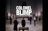 تریلر فیلم زندگی و مرگ کلنل بلیمپ The Life and Death of Colonel Blimp 1943 سانسور شده