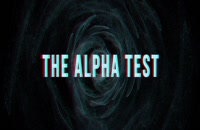تریلر فیلم آزمون آلفا The Alpha Test 2020