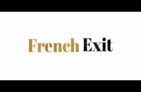 تریلر فیلم خروج فرانسوی French Exit 2020 سانسور شده