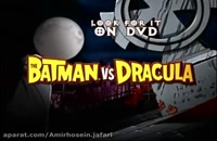 تریلر انیمیشن بتمن علیه دراکولا The Batman vs Dracula 2005
