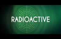 تریلر فیلم رادیواکتیو Radioactive 2019
