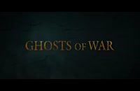 تریلر فیلم ارواح جنگ Ghosts of War 2020 سانسور شده