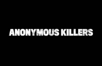 تریلر فیلم قاتلان ناشناس Anonymous Killers 2020 سانسور شده