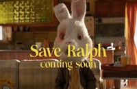 تریلر انیمیشن رالف را نجات دهید Save Ralph 2021