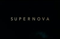 تریلر فیلم سوپرنوا Supernova 2020  سانسور شده