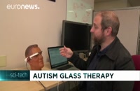 عینک اوتیسم؛ استفاده از عینک گوگل برای کمک به مبتلایان به اوتیسم
