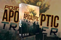 مجموعه افکت صوتی برای تریلر آخرالزمانی Post Apocalyptic Trailer