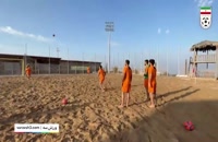 تمرین تیم ملی فوتبال ساحلی در بوشهر