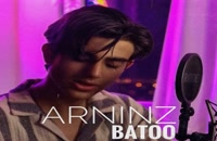 دانلود آهنگ جدید ارنینز به نام باتو  | Arninz