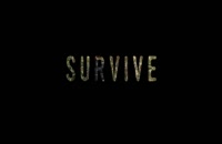 تریلر فیلم بقا Survive 2021 سانسور شده