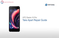 کالبد شکافی و آموزش تعویض باتری HTC Desire 10 pro - فونی شاپ