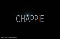 تریلر فیلم چپی Chappie 2015 سانسور شده